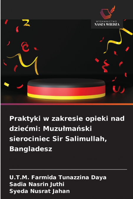 PRAKTYKI W ZAKRESIE OPIEKI NAD DZIE?MI