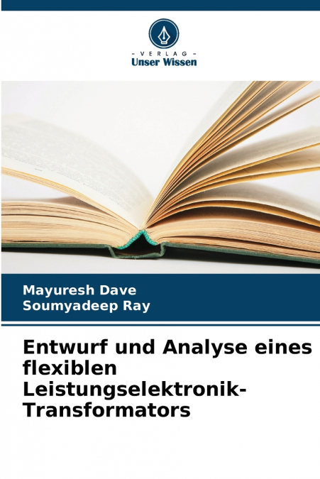ENTWURF UND ANALYSE EINES FLEXIBLEN LEISTUNGSELEKTRONIK-TRAN