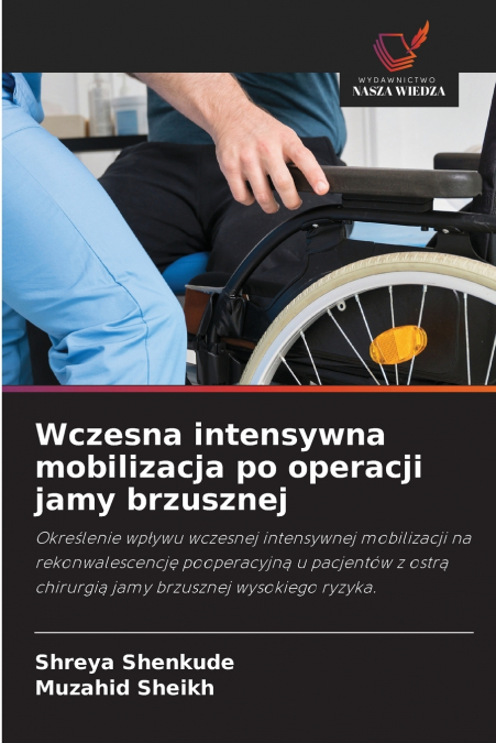WCZESNA INTENSYWNA MOBILIZACJA PO OPERACJI JAMY BRZUSZNEJ