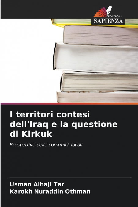 I TERRITORI CONTESI DELL?IRAQ E LA QUESTIONE DI KIRKUK