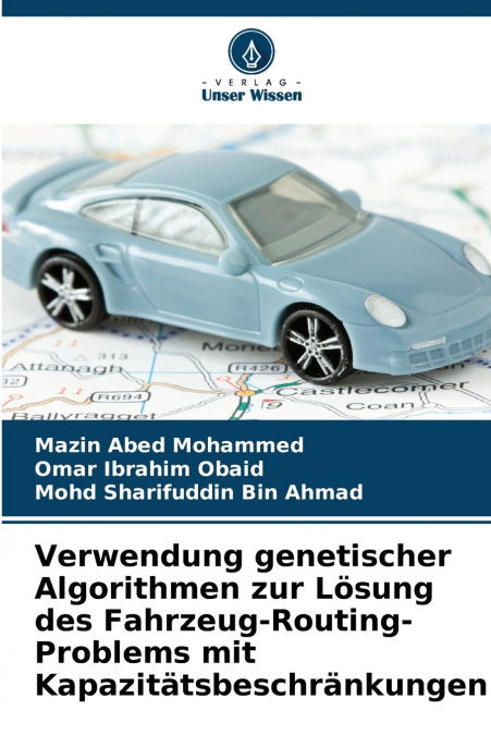VERWENDUNG GENETISCHER ALGORITHMEN ZUR LOSUNG DES FAHRZEUG-R