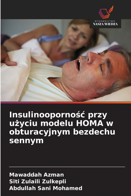 INSULINOOPORNO?? PRZY U?YCIU MODELU HOMA W OBTURACYJNYM BEZD