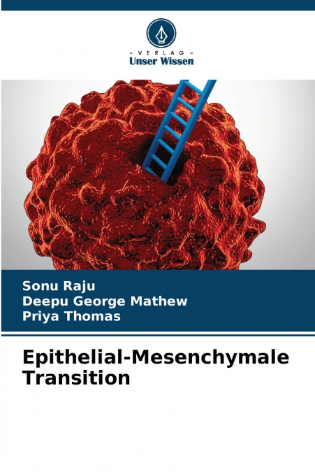 EPITHELIAL-MESENCHYMALE TRANSITION