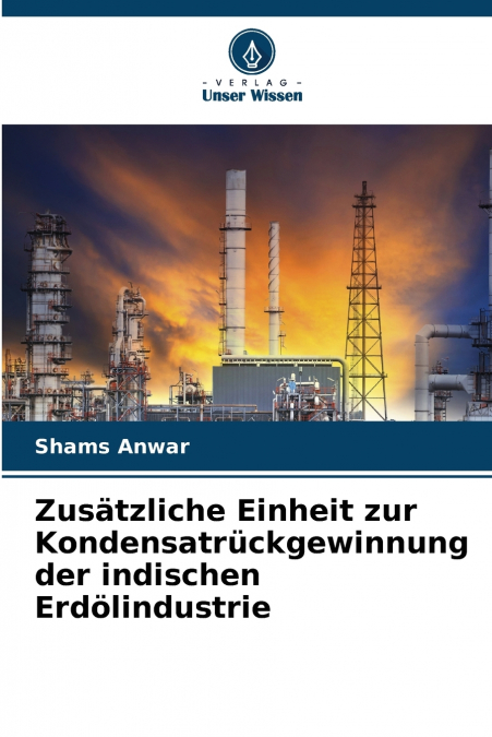 ZUSATZLICHE EINHEIT ZUR KONDENSATRUCKGEWINNUNG DER INDISCHEN