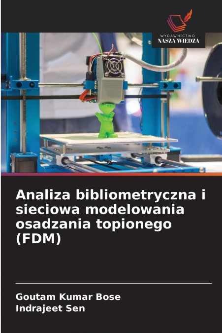 ANALIZA BIBLIOMETRYCZNA I SIECIOWA MODELOWANIA OSADZANIA TOP