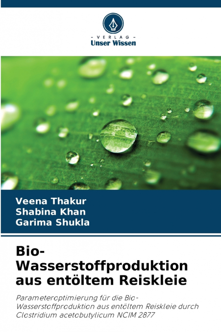 BIO-WASSERSTOFFPRODUKTION AUS ENTOLTEM REISKLEIE