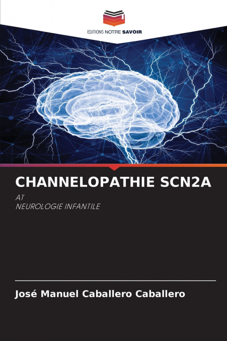 CHANNELOPATHIE SCN2A
