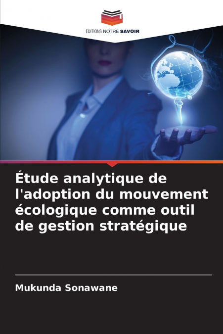 ETUDE ANALYTIQUE DE L?ADOPTION DU MOUVEMENT ECOLOGIQUE COMME