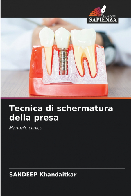 TECNICA DI SCHERMATURA DELLA PRESA