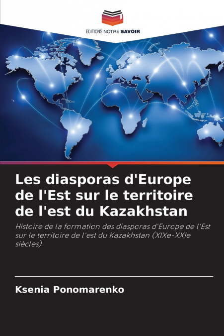 LES DIASPORAS D?EUROPE DE L?EST SUR LE TERRITOIRE DE L?EST D