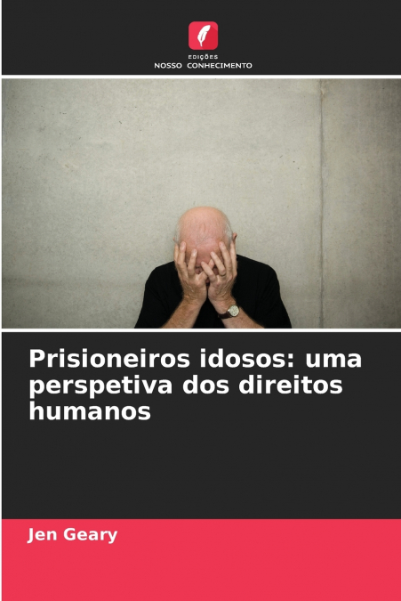PRISIONEIROS IDOSOS
