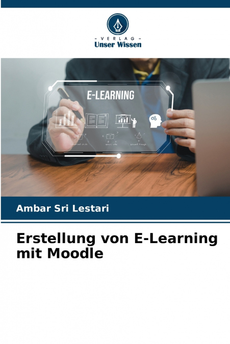 ERSTELLUNG VON E-LEARNING MIT MOODLE