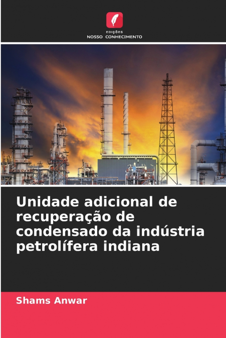 UNIDADE ADICIONAL DE RECUPERA�AO DE CONDENSADO DA INDUSTRIA