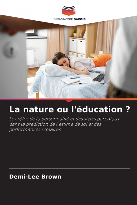 LA NATURE OU L?EDUCATION ?
