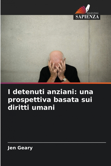 I DETENUTI ANZIANI