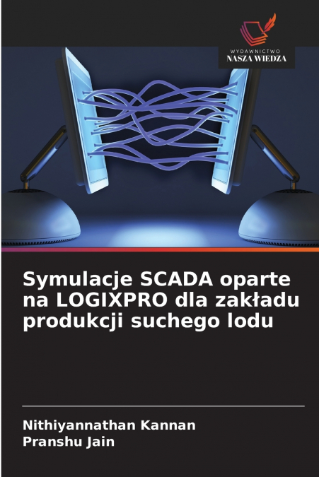 SYMULACJE SCADA OPARTE NA LOGIXPRO DLA ZAK?ADU PRODUKCJI SUC