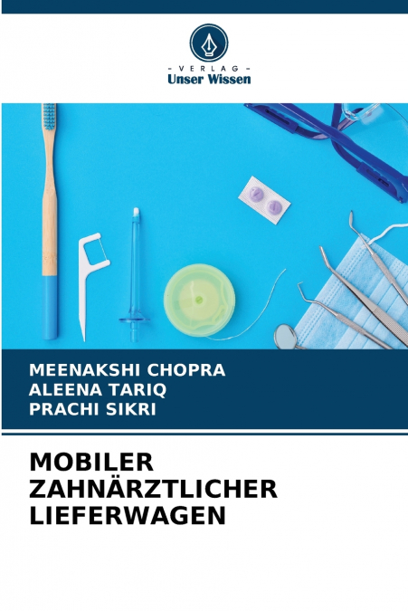 MOBILER ZAHN?RZTLICHER LIEFERWAGEN