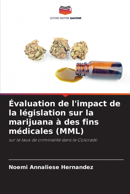 EVALUATION DE L?IMPACT DE LA LEGISLATION SUR LA MARIJUANA A