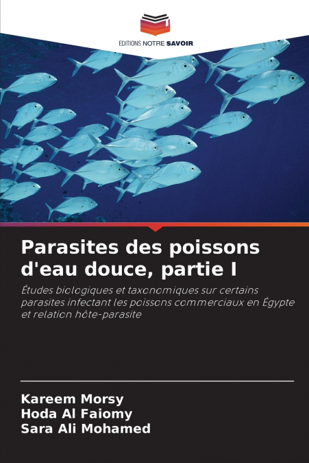 PARASITES DES POISSONS D?EAU DOUCE, PARTIE I
