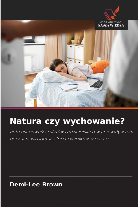 NATURA CZY WYCHOWANIE?