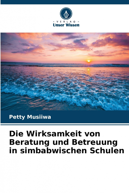 DIE WIRKSAMKEIT VON BERATUNG UND BETREUUNG IN SIMBABWISCHEN