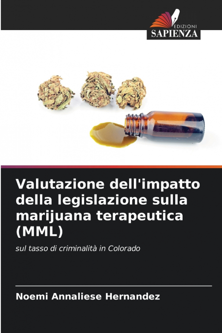 VALUTAZIONE DELL?IMPATTO DELLA LEGISLAZIONE SULLA MARIJUANA