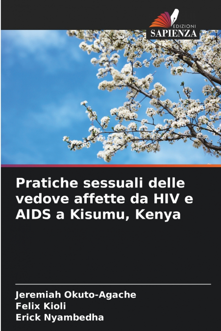 PRATICHE SESSUALI DELLE VEDOVE AFFETTE DA HIV E AIDS A KISUM