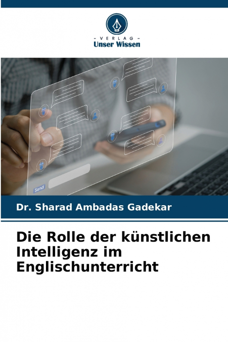 DIE ROLLE DER KUNSTLICHEN INTELLIGENZ IM ENGLISCHUNTERRICHT