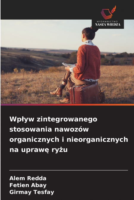 WP?YW ZINTEGROWANEGO STOSOWANIA NAWOZOW ORGANICZNYCH I NIEOR