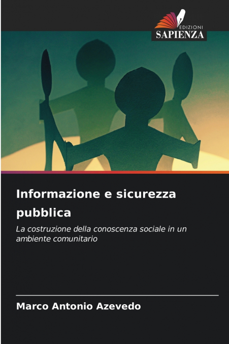 INFORMAZIONE E SICUREZZA PUBBLICA