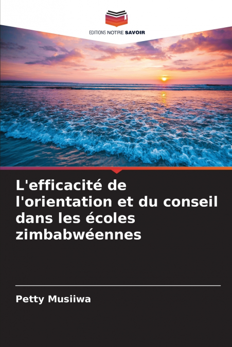L?EFFICACITE DE L?ORIENTATION ET DU CONSEIL DANS LES ECOLES