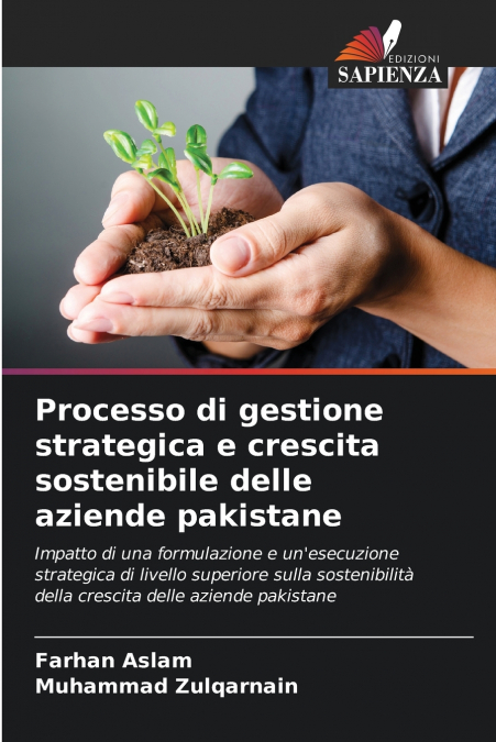 PROCESSO DI GESTIONE STRATEGICA E CRESCITA SOSTENIBILE DELLE