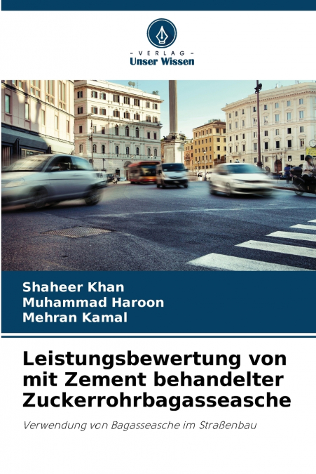 LEISTUNGSBEWERTUNG VON MIT ZEMENT BEHANDELTER ZUCKERROHRBAGA