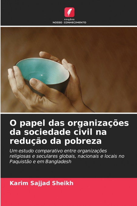 O PAPEL DAS ORGANIZA�OES DA SOCIEDADE CIVIL NA REDU�AO DA PO