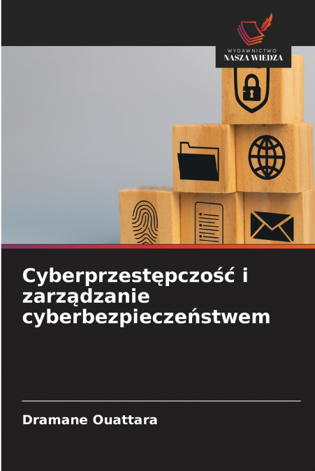 CYBERPRZEST?PCZO?? I ZARZ?DZANIE CYBERBEZPIECZE?STWEM