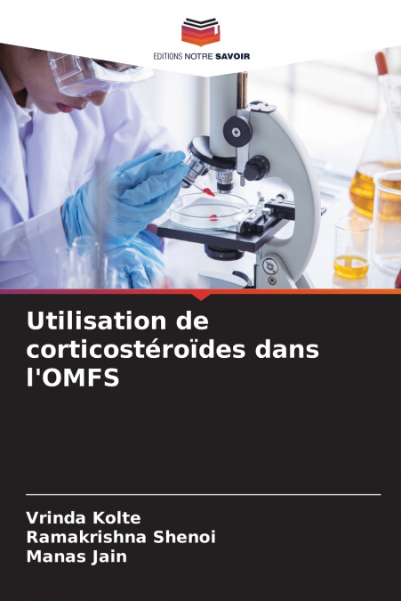 UTILISATION DE CORTICOSTEROIDES DANS L?OMFS