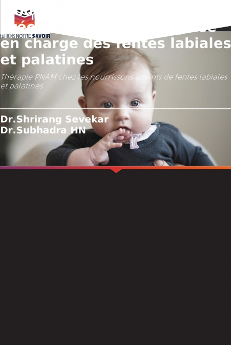 MOULAGE NASOALVEOLAIRE PRECHIRURGICAL DANS LA PRISE EN CHARG