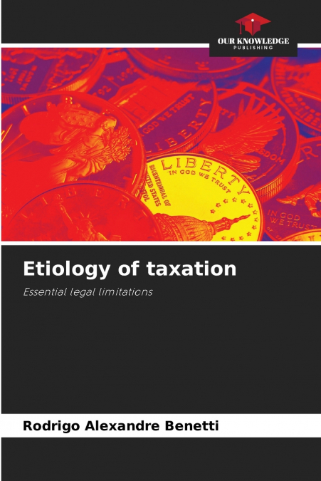 ETIOLOGY OF TAXATION