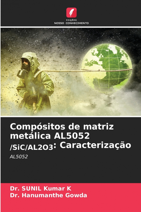 COMPOSITOS DE MATRIZ METALICA AL5052 /SIC/AL2O3