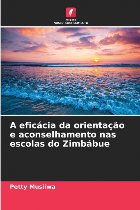 A EFICACIA DA ORIENTA�AO E ACONSELHAMENTO NAS ESCOLAS DO ZIM