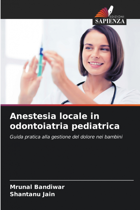 ANESTESIA LOCALE IN ODONTOIATRIA PEDIATRICA