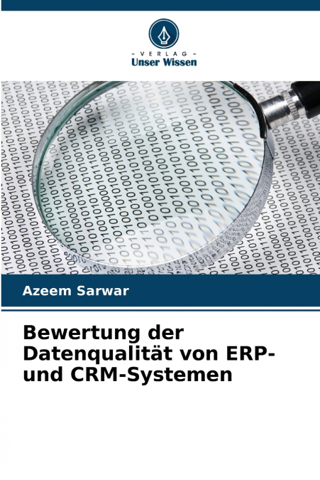 BEWERTUNG DER DATENQUALITAT VON ERP- UND CRM-SYSTEMEN