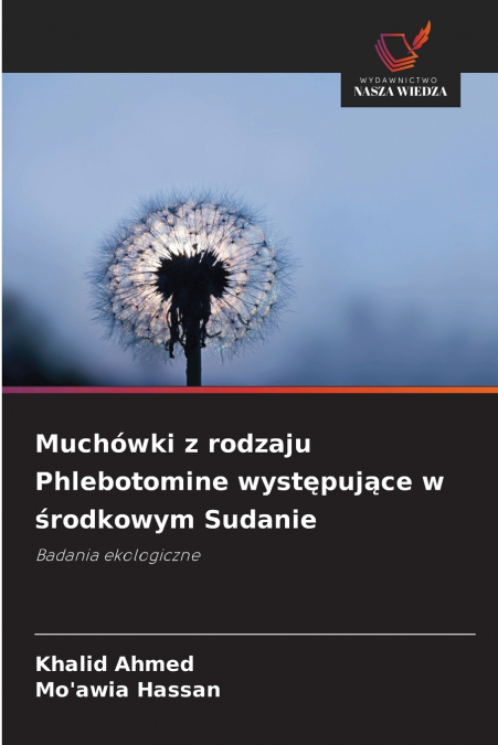 MUCHOWKI Z RODZAJU PHLEBOTOMINE WYST?PUJ?CE W ?RODKOWYM SUDA