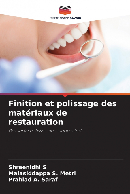 FINITION ET POLISSAGE DES MATERIAUX DE RESTAURATION