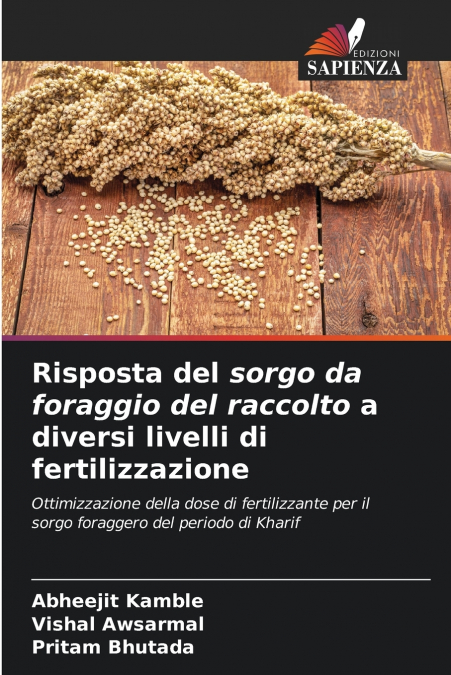 RISPOSTA DEL SORGO DA FORAGGIO DEL RACCOLTO A DIVERSI LIVELL