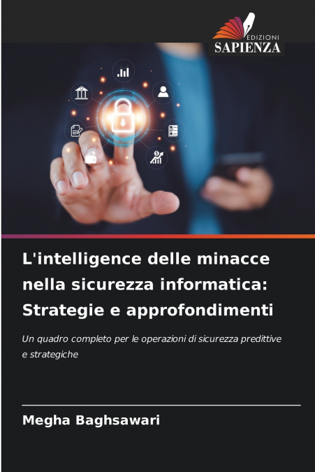 L?INTELLIGENCE DELLE MINACCE NELLA SICUREZZA INFORMATICA