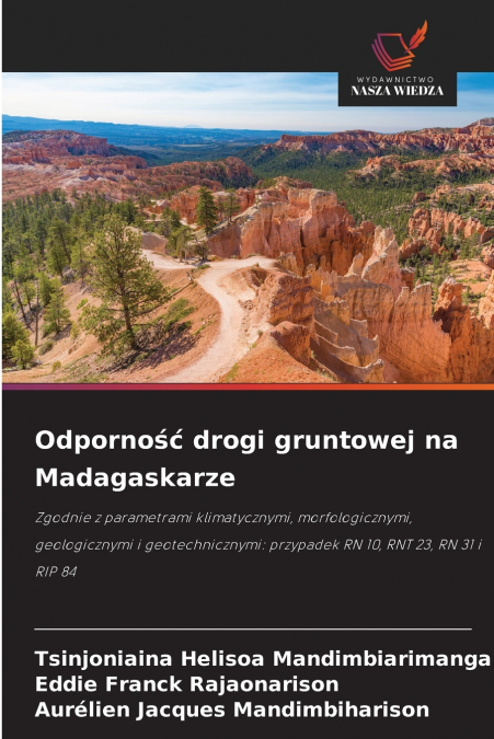 ODPORNO?? DROGI GRUNTOWEJ NA MADAGASKARZE
