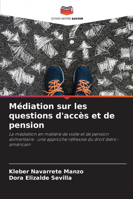 MEDIATION SUR LES QUESTIONS D?ACCES ET DE PENSION