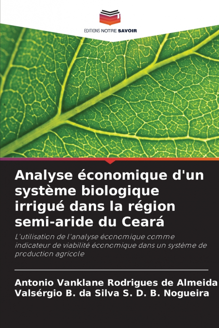 ANALYSE ECONOMIQUE D?UN SYSTEME BIOLOGIQUE IRRIGUE DANS LA R