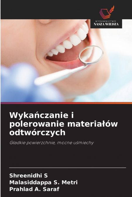 WYKA?CZANIE I POLEROWANIE MATERIA?OW ODTWORCZYCH